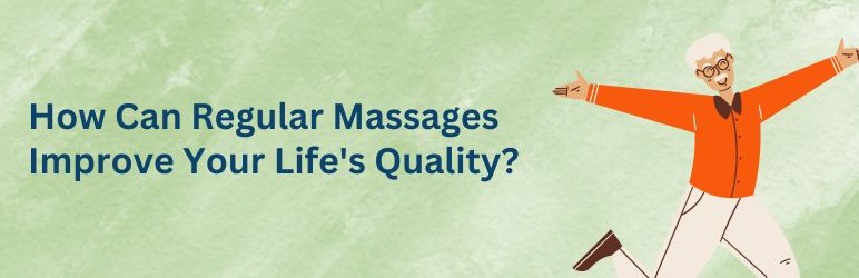 benefits-of-massage-how-can-it-improve-your-lifes-quality