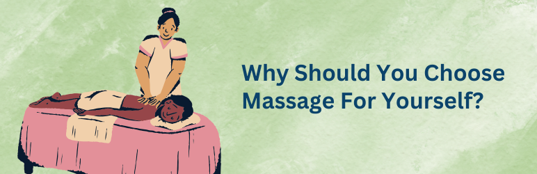 benefits-of-massage-why-should-you-choose-it-for-yourself