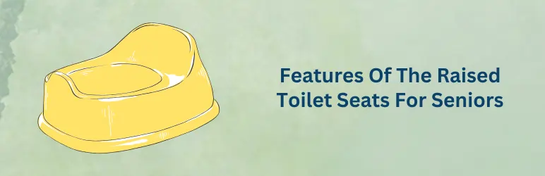 best-raised-toilet-seats-for-elderly-all-features