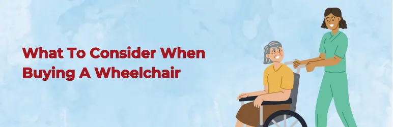 best-wheelchair-for-elderly-what-to-consider
