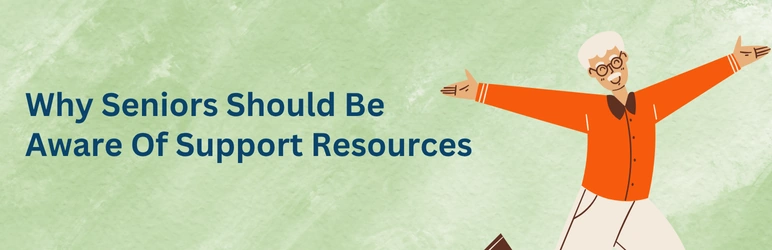 essential-resources-for-seniors-why-should-seniors-be-aware