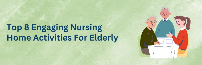 life-assure-activities-for-elderly-in-nursing-homes-top-8