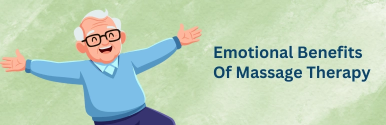 life-assure-benefits-of-massage-for-seniors-emotional