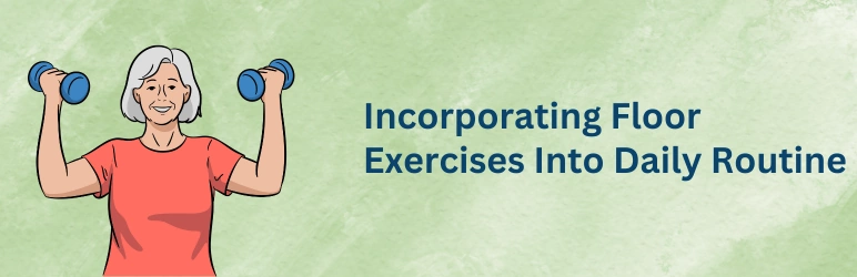 life-assure-best-floor-exercises-for-seniors-do-everyday