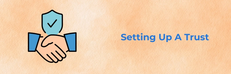 life-assure-estate-planning-for-seniors-setting-up-a-trust