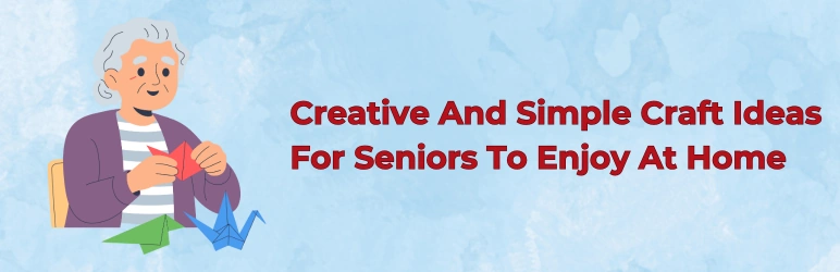 life-assure-fun-and-easy-crafts-for-seniors-creative-and-simple-crafts
