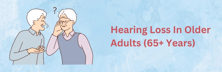 life-assure-hearing-loss-age-65-years-and-older