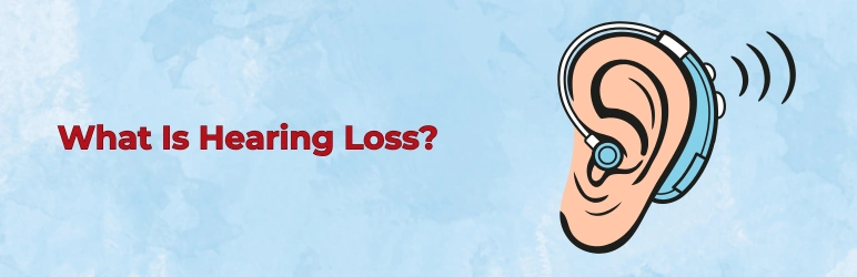 life-assure-hearing-loss-symptoms-what-is-it