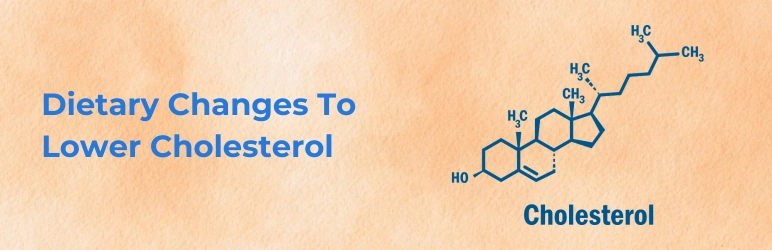 life-assure-how-to-lower-cholesterol-dietary-changes