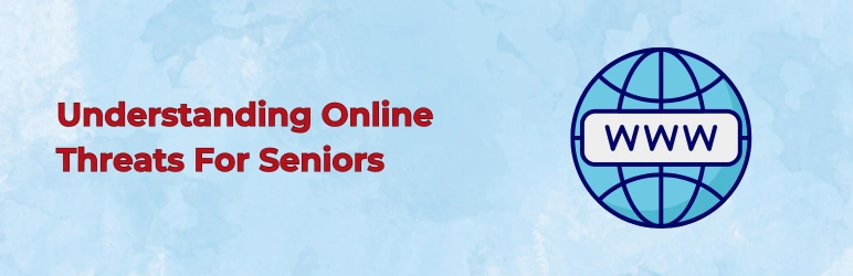 life-assure-internet-safety-tips-for-seniors-understanding