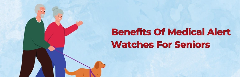 life assure medical alert watch benefits of using