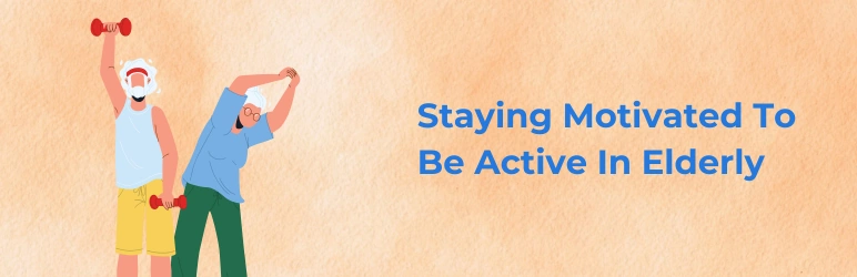life-assure-osteoarthritis-in-elderly-stay-motivated-for-active-lifestyle