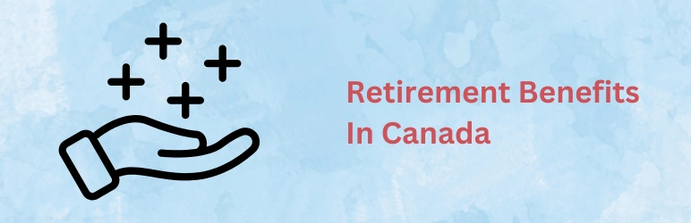 life-assure-retirement-in-canada-benefits