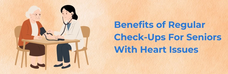 life-assure-seniors-heart-issues-regular-check-up