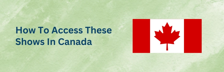 nostalgic-tv-shows-how-to-access-in-canada