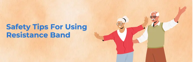 resistance band exercises for seniors safety tips