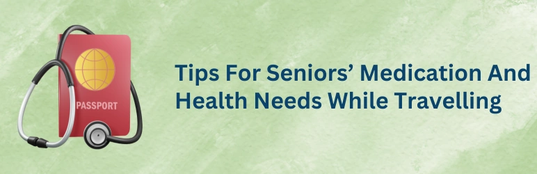 seniors-on-the-go-medication-and-health