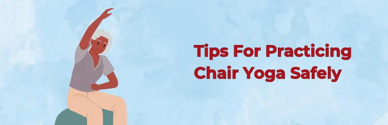 free-chair-exercises-for-seniors-tips-for-practicing-safely